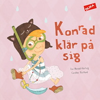 Åsa Mendel-Hartvig Konrad klär på sig (inbunden)