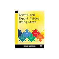 Stata Press Create and Export Tables Using Stata (häftad, eng)