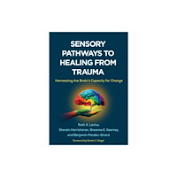 Guilford Publications Sensory Pathways to Healing from Trauma (inbunden, eng)