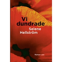Selene Hellström Vi dundrade (bok, danskt band)