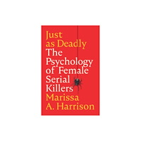 Cambridge University Press Just as Deadly (häftad, eng)