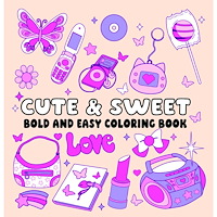 Page Publications Cute and Sweet Bold and Easy Coloring Book (häftad, eng)