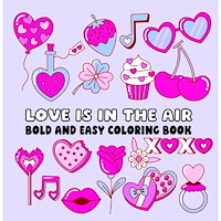 Page Publications Love is in the Air Bold and Easy Coloring Book (häftad, eng)