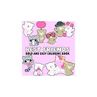 Page Publications Best Friends Bold and Easy Coloring Book (häftad, eng)