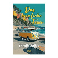 Christer Botéus Das heimliche Feuer (bok, danskt band, ger)