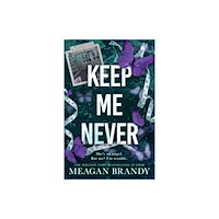 Meagan Brandy Keep Me Never (pocket, eng)