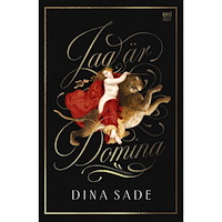 Ordberoende Förlag Jag är Domina - Signerat och numrerat exemplar (inbunden)