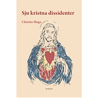 Christer Hugo Sju kristna dissidenter (häftad)