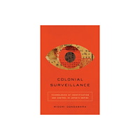 Stanford university press Colonial Surveillance (häftad, eng)