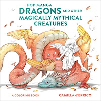 C D'errico Pop Manga Dragons and Other Magically Mythical Cre atures (bok, storpocket, eng)