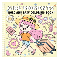 Page Publications Girl Moments Bold and Easy Coloring Book (häftad, eng)
