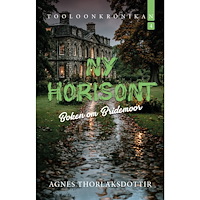 Agnes Thorlaksdottir Ny horisont : boken om Bridemoor (bok, danskt band)