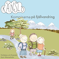 Karin Wennerholm Känslokompisarna på Fjällvandring (inbunden)
