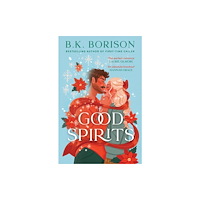 B.K. Borison Good Spirits (häftad, eng)