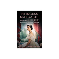 Skyhorse Publishing Princess Margaret and the Curse (inbunden, eng)