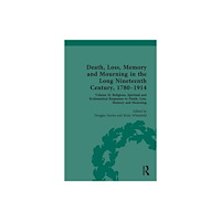 Taylor & francis ltd Death, Loss, Memory and Mourning in the Long Nineteenth Century, 1780–1914 (inbunden, eng)