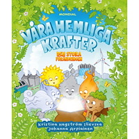 Kristina Hagström Ilievska Våra hemliga krafter : den stora förändringen (bok, kartonnage)