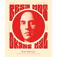 Dokument Press Resa mot okänt mål : Kenny Håkansson och den progressiva musikens framväxt i Sverige (häftad)