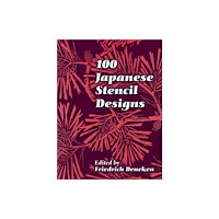 Dover publications inc. 100 Japanese Stencil Designs (häftad, eng)