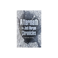 Pegasus Elliot Mackenzie Publishers Aftermath: The Jack Morgan Chronicles (häftad, eng)