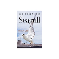 Pegasus Elliot Mackenzie Publishers Operation Seagull (häftad, eng)