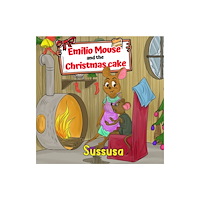 Pegasus Elliot Mackenzie Publishers Emilio Mouse and the Christmas cake (häftad, eng)