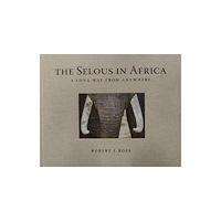 Officina Libraria Selous in Africa (inbunden, eng)