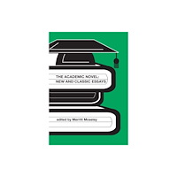 Chester Academic Press The Academic Novel (häftad, eng)