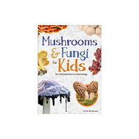 Adventure Publications, Incorporated Mushrooms & Fungi for Kids (häftad, eng)