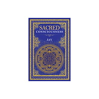 Pegasus Elliot Mackenzie Publishers Sacred Consciousness (häftad, eng)