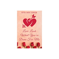 Pegasus Elliot Mackenzie Publishers Love Look What You've Done For Me (häftad, eng)