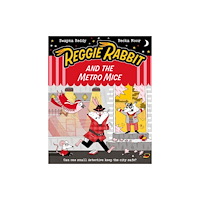 Oxford University Press Reggie Rabbit and the Metro Mice (häftad, eng)
