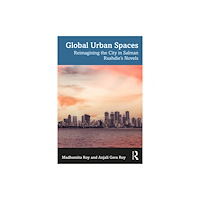 Taylor & francis ltd Global Urban Spaces (häftad, eng)