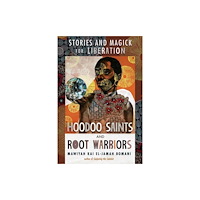 Llewellyn Publications,U.S. Hoodoo Saints and Root Warriors (häftad, eng)