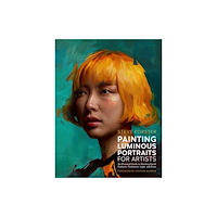Quarto Publishing Group USA Inc Painting Luminous Portraits for Artists (häftad, eng)