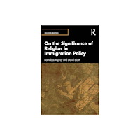 Taylor & francis ltd On the Significance of Religion in Immigration Policy (häftad, eng)