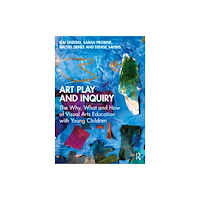 Taylor & francis ltd Art Play and Inquiry (häftad, eng)