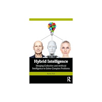 Taylor & francis ltd Hybrid Intelligence (häftad, eng)