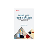 O'Reilly Media Leveling Up as a Tech Lead (häftad, eng)