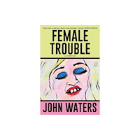 St Martin's Press Female Trouble (häftad, eng)