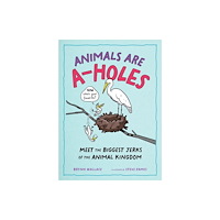 Castle Point Books Animals Are A-holes (inbunden, eng)