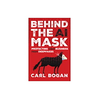 John Wiley & Sons Inc Behind the AI Mask (inbunden, eng)