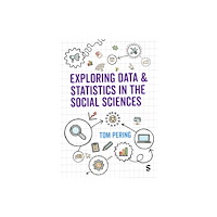Sage Publications Ltd Exploring Data and Statistics in the Social Sciences (häftad, eng)