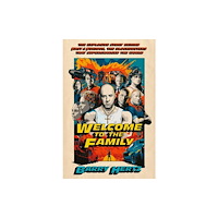 Grand Central Publishing Welcome to the Family (inbunden, eng)