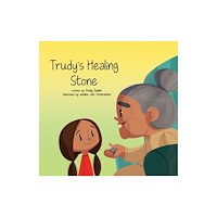 Medicine Wheel Trudy's Healing Stone (häftad, eng)