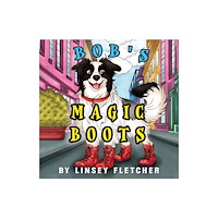 Pegasus Elliot Mackenzie Publishers Bob's Magic Boots (häftad, eng)