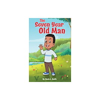 Pegasus Elliot Mackenzie Publishers The Seven Year Old Man (häftad, eng)