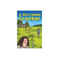 Pegasus Elliot Mackenzie Publishers A Girl Called Crocker (häftad, eng)