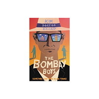Troubador Publishing The Bombay Boys (häftad, eng)