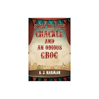 Pegasus Elliot Mackenzie Publishers Some Bizarre Crackle and an Odious Grog (häftad, eng)